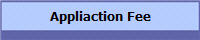 Appliaction Fee